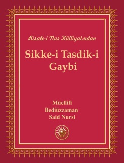 Sikke-i  Tasdik-i Gaybi by Bediüzzaman Said Nursi