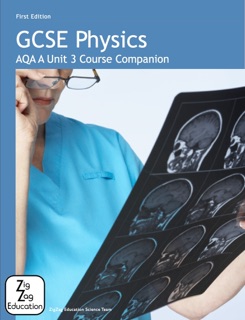 GCSE Physics AQA A Unit 3 Course Companion by ZigZag Education Science Team