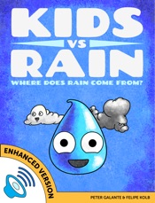 Kids vs Rain: Where Does Rain Come From? (Enhanced Version)