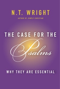 The Case for the Psalms