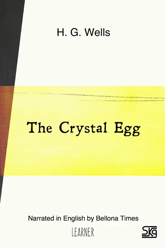 The Crystal Egg (With Audio)