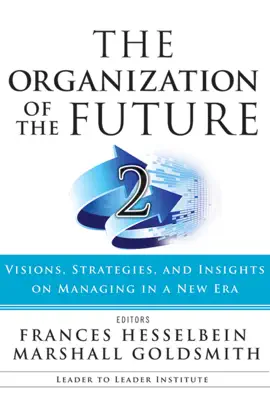 The Organization of the Future 2