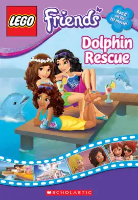 Read: LEGO Friends: Dolphin Rescue (Chapter Book #5) Book