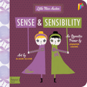 Sense & Sensibility: A BabyLit® Opposites Primer - Jennifer Adams & Alison Oliver