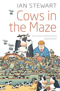 Cows in the Maze by Ian Stewart