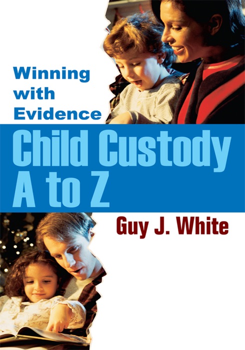 Child Custody A To Z