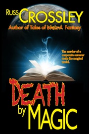 Death by Magic - Russ Crossley