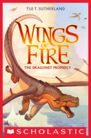 Tui T. Sutherland - Wings of Fire Book 1: The Dragonet Prophecy artwork