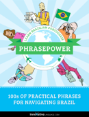 Learn Brazilian Portuguese - PhrasePower - Innovative Language Learning, LLC