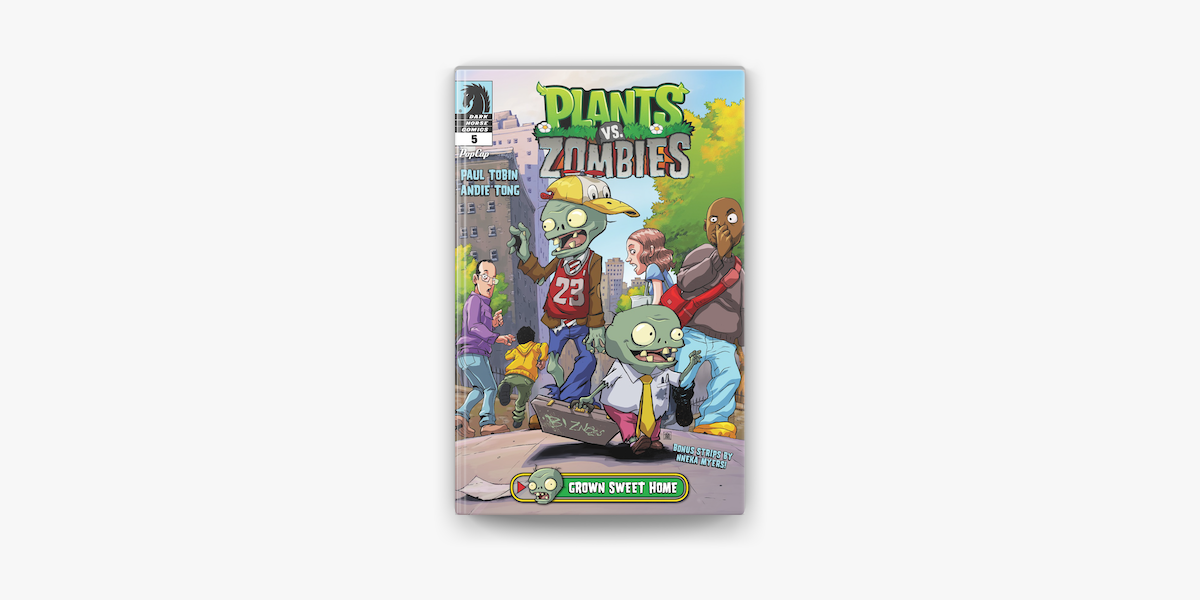 Plants Vs. Zombies 3: Bully for You by Tobin, Paul