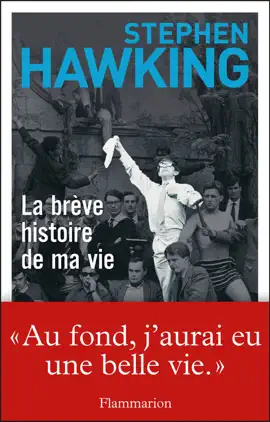 La brève histoire de ma vie