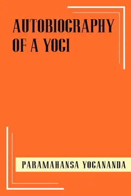 Autobiography of a Yogi