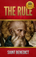 Saint Benedict of Nursia - The Rule of St. Benedict artwork