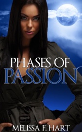 Phases of Passions (Trilogy Bundle) (Werewolf Romance - Paranormal Romance) - Melissa F. Hart