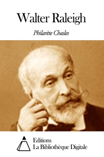 Walter Raleigh by Philarète Chasles