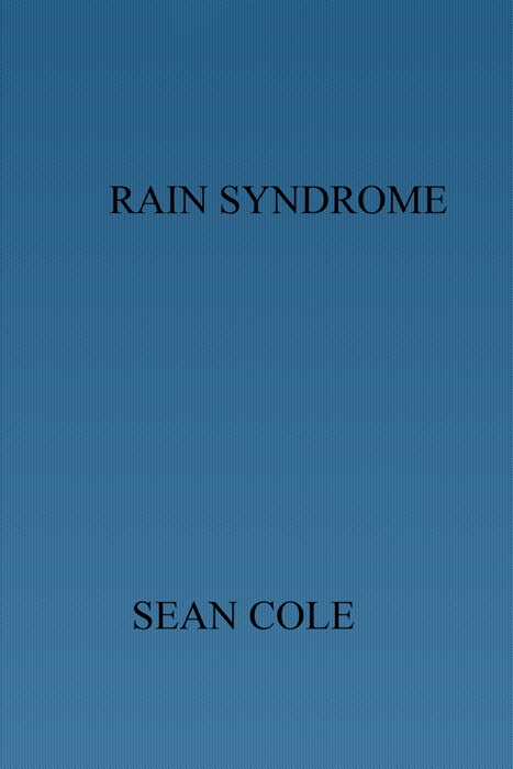 Rain Syndrome