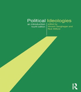 Political Ideologies by Robert Eccleshall, Vincent Geoghegan, Rick Wilford, Richard Jay, Michael Keeny, Ian Mackenzie & Richard Wilford