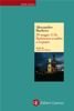 29 maggio 1176. Barbarossa sconfitto a Legnano - Alessandro Barbero