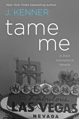 Read: Tame Me: A Stark Book International Novella