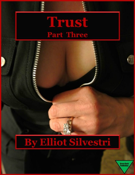Trust (Part Three)