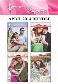 Harlequin Romance April 2014 Bundle - Kate Hardy, Soraya Lane, Teresa Carpenter & Jessica Gilmore