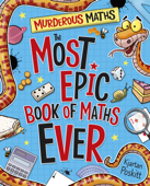 Murderous Maths: The Most Epic Book of Maths EVER - Kjartan Poskitt