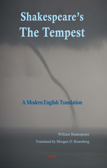 Shakespeare's The Tempest: A Modern English Translation
