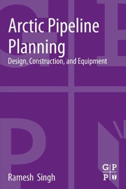 Arctic Pipeline Planning - Ramesh Singh