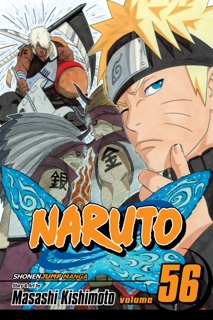 Naruto, Vol. 56 by Masashi Kishimoto