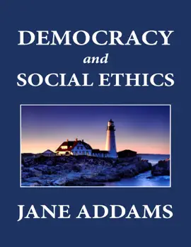 Democracy and Social Ethics