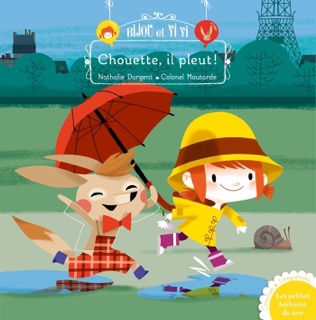 Chouette, il pleut! by Nathalie Dargent