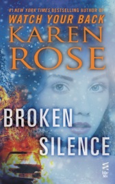 Broken Silence - Karen Rose