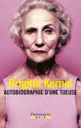 Read: Book Autobiographie d'une tueuse