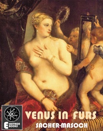 Venus in Furs - Leopold von Sacher-Masoch