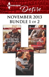 Harlequin Desire November 2013 - Bundle 1 of 2 - Charlene Sands, Olivia Gates & Sarah M. Anderson