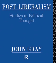 Post-Liberalism - John Gray