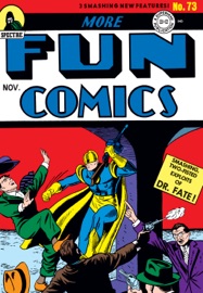 More Fun Comics (1936-1947) #73 - Gardner Fox, Jerry Siegel, Mort Weisinger, Bernard Baily, Chad Grothkopf & Stan Kaye