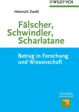 Fälscher, Schwindler, Scharlatane