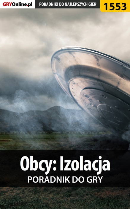 Obcy: Izolacja (Poradnik do gry)