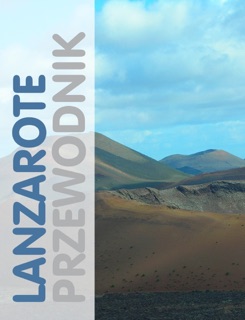 Lanzarote Przewodnik by Praca Zbiorowa