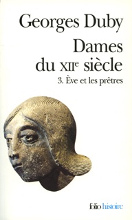 Dames du XIIe siècle (Tome 3) - Ève et les prêtres by Georges Duby