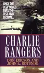Charlie Rangers by Don Ericson & John L. Rotundo Book Summary, Reviews and Downlod