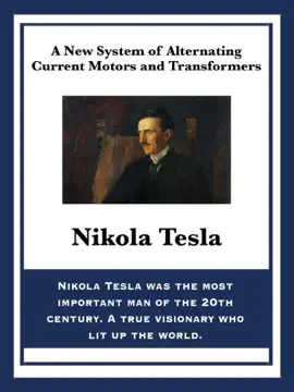 A New System of Alternating Current Motors and Transformers