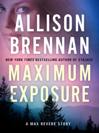 Maximum Exposure - Allison Brennan