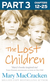 The Lost Children: Part 3 of 3 - Mary MacCracken