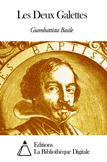 Les deux galettes by Giambattista Basile