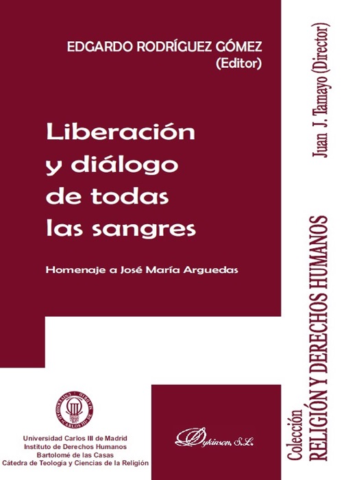 Liberación y diálogo de todas las sangres. Homenaje a José María Arguedas