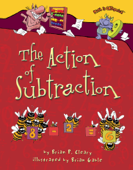 The Action of Subtraction - Brian P. Cleary