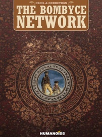 The Bombyce Network #1 - Cecil & Corbeyran