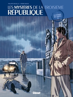 Les Mystères de la 3e République - Tome 01 by Pierre Wachs & Philippe Richelle